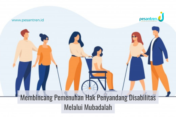 Membincang Pemenuhan Hak Penyandang Disabilitas Melalui Mubadalah