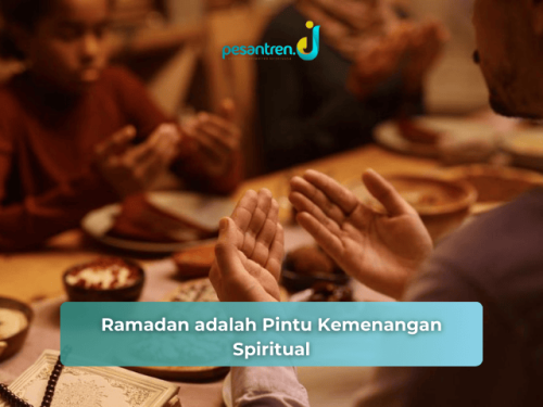 Ramadan adalah Pintu Kemenangan Spiritual