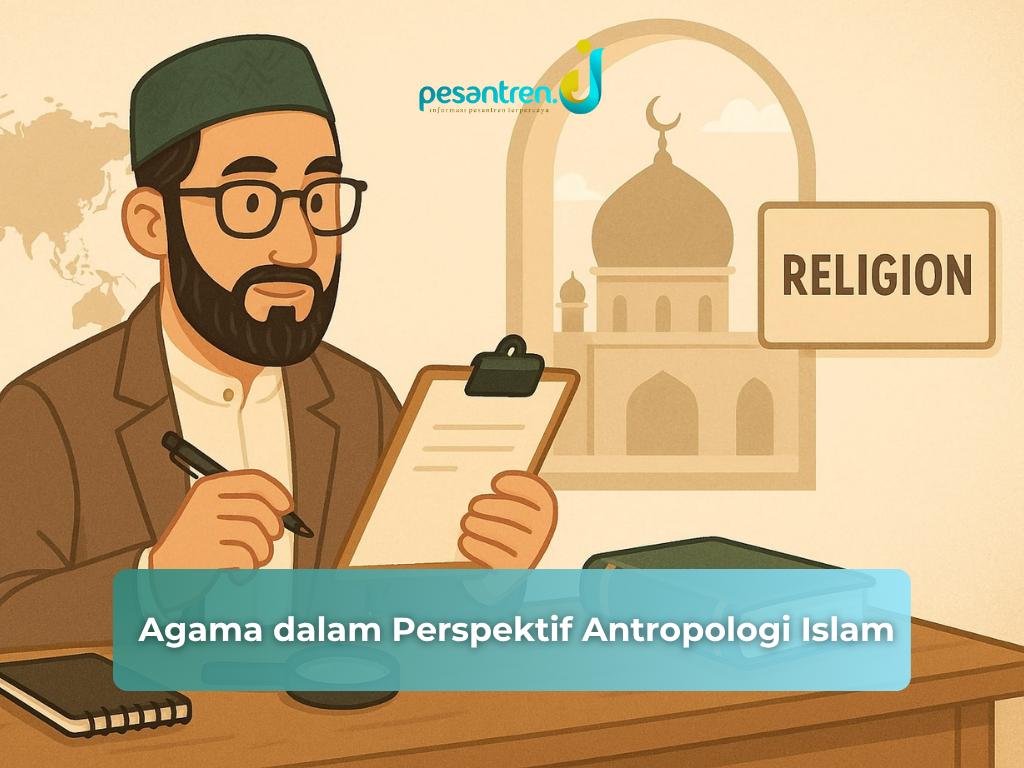 Agama dalam Perspektif Antropologi Islam