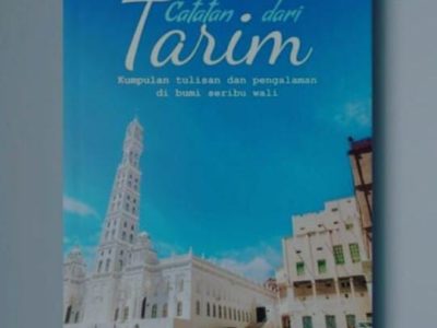 Keistimewaan Kota Tarim dalam Buku "Catatan dari Tarim"