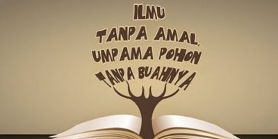 Ilmu dan Amal dalam Satu Bingkai