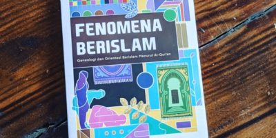 Membaca Fenomena Berislam: Genealogi