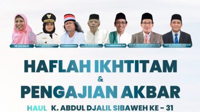 Haul ke-31 K. Abdul Djalil Sibaweh: Pondok Pesantren Afkaaruna Gelar Haflah Ikhtitam dan Pengajian Akbar
