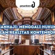 Fikih Manhaji; Menggali Hukum Islam dalam Realitas Kontemporer