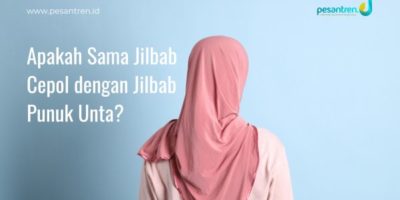 Apakah Sama Jilbab Cepol dengan Jilbab Punuk Unta?