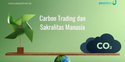 Carbon Trading dan Sakralitas Manusia