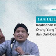 Gus Ulil: Keabsahan Iman Orang Yang Taklid dan Dalil-Dalilnya